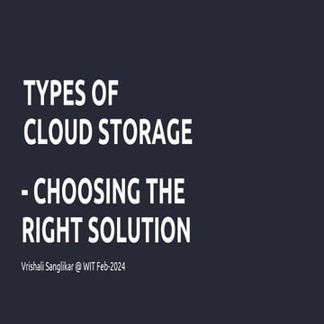 Types of Cloud Storage and choosing the right solution