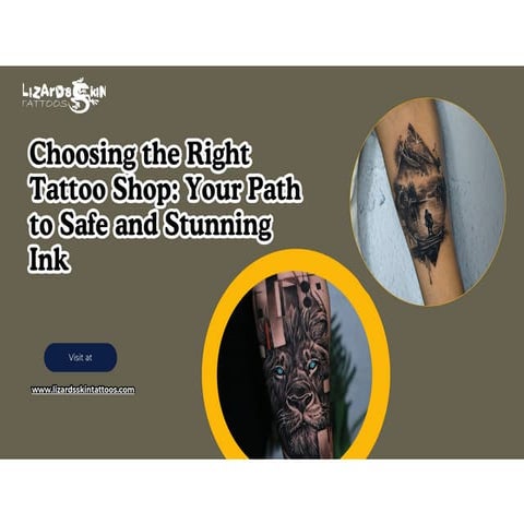 Choosing the Right Tattoo Shop Your Path to Safe and Stunning Ink.pptx