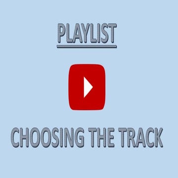 Choosing the track