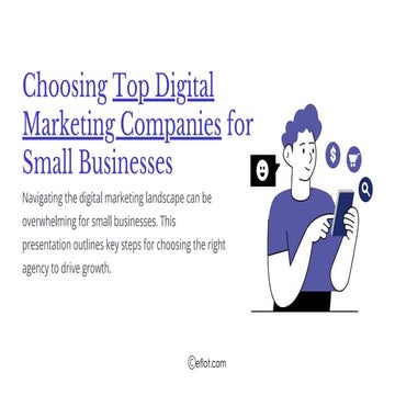 Choosing Top Digital Marketing Companies for Small Businesses  | Eflot