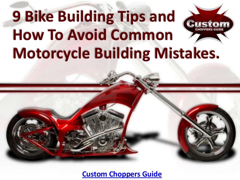 Chopper Frame Building Tips