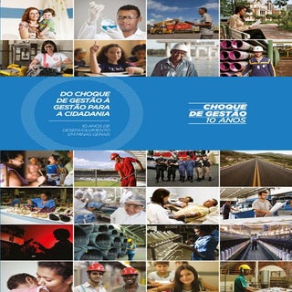 Choque de Gestao - 10 anos