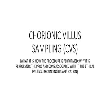 CHORIONIC VILLUS SAMPLING (CVS) Group Presentation.pptx