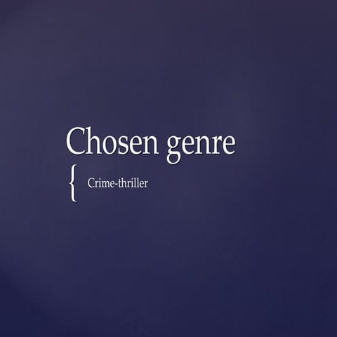 Chosen genre
