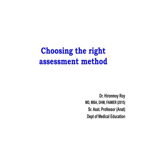 Chossing right assessment method