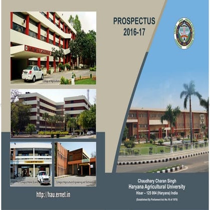 Choudary charan singh haryana agricultural university prospectus 2016   17 ed...
