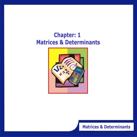chp-1-matrices-determinants1 (2).ppt