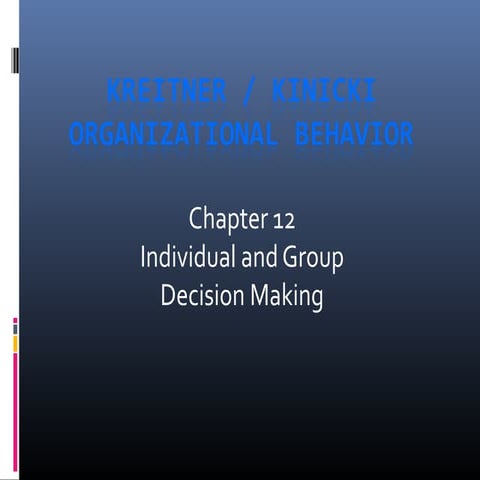 Chp 12-org-behavior-decision-making