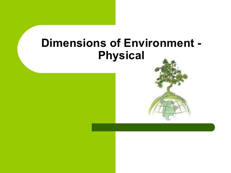 dimensions of environment