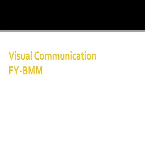 VISUAL COMMUNICATION