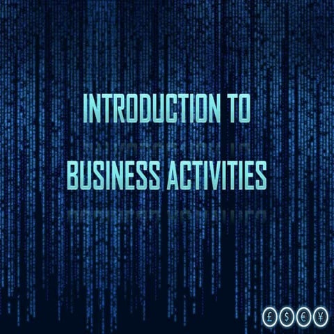 Chp 1 into to business activities