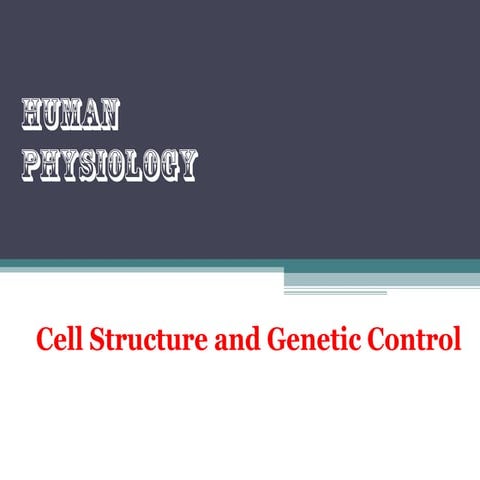 Cell structure and genetic control