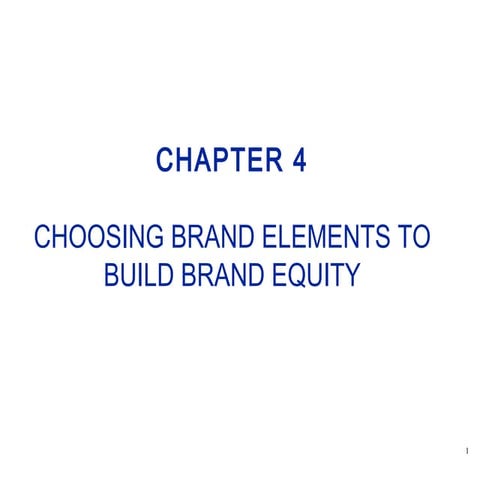 CHOOSING BRAND ELEMENTS