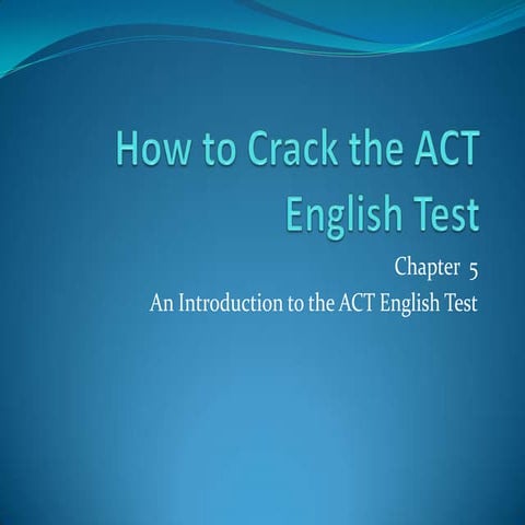 Chp 5 How To Crack The Act English Test