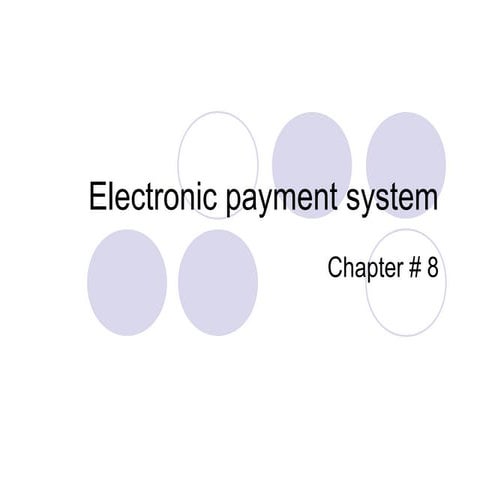 Chp8 electronic payment system