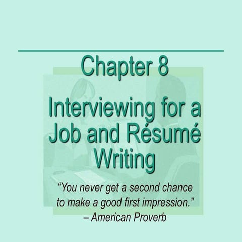 Chapter 8 Job Interviews