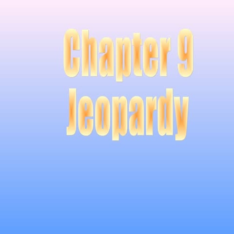 Chp9reviewjeopardy