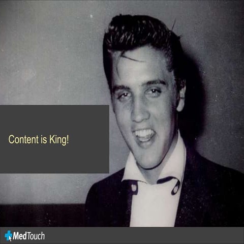 Web Content is King... Even in Health Care