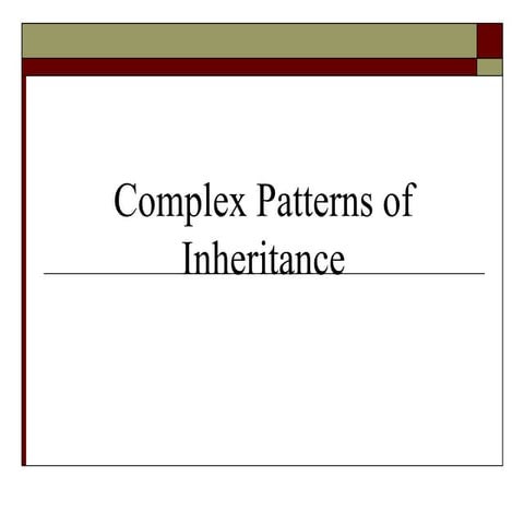 Chpt. 11.2 complex inheritance leftovers