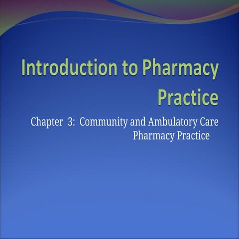 Introduction to Pharmacy Practice chapter 3