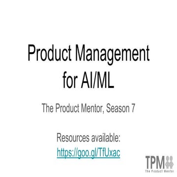 Product Management for AI/ML