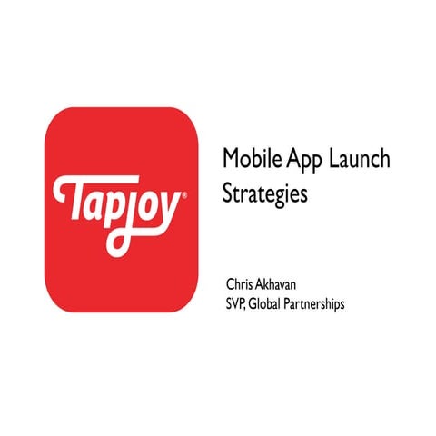 [GAMENEXT] 성공적인 모바일 게임 런칭을 위한 전략 (Tapjoy)