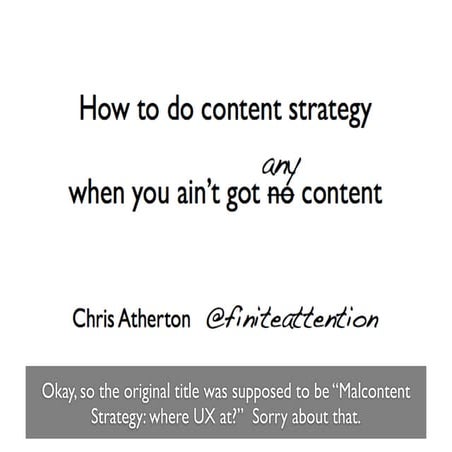 How to do content strategy when you ain't got no content