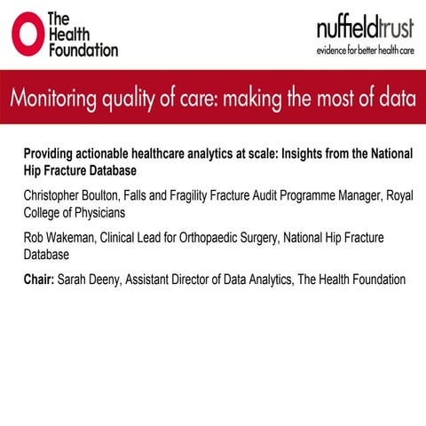 Providing actionable healthcare analytics at scale: Insights from the Nationa...