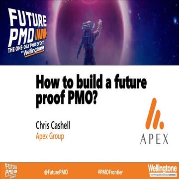How to Build a Future Proof PMO - Apex Group | FuturePMO 2023