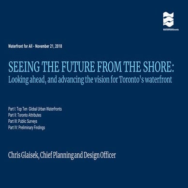 Waterfront Toronto 5 year vision for Toronto's Waterfront - Chris Glaisek at ...
