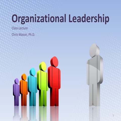 Organizational Leadership (A Class Lecture)