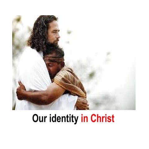 Christ   our identity!