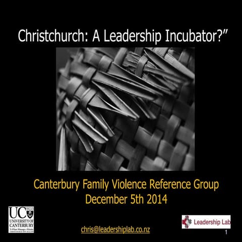 Christchurch - a leadership incubator? Dec 2014