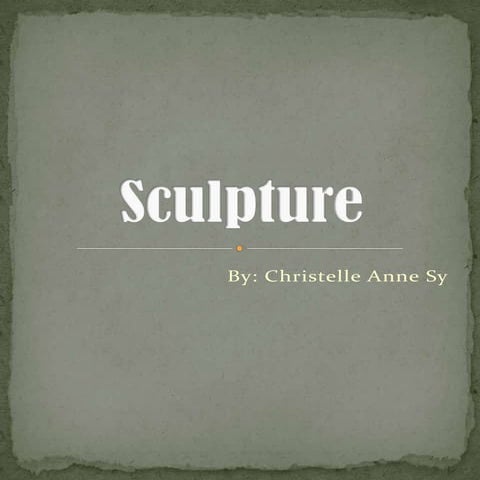 Christelle's report: Sculpture 
