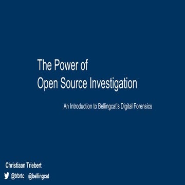 The Power of Open Source Investigation by Christiaan triebert