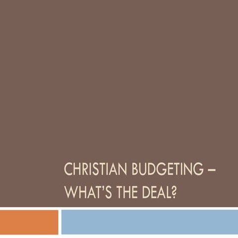 Christian Budgeting – What’S The Deal