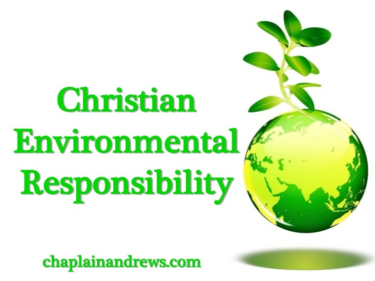 Christian Environmental Responsibility