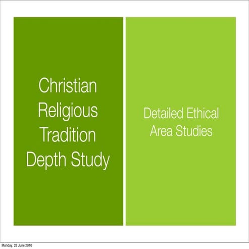 Christian ethics  areas of study-2010+