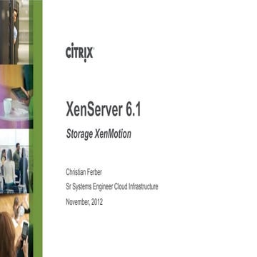 Christian ferber xen server_6.1_storagexenmotion