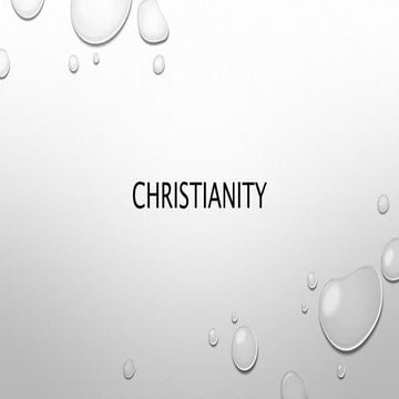 Christianity Brief History, Sacred Texts, and Core Teachings.pptx