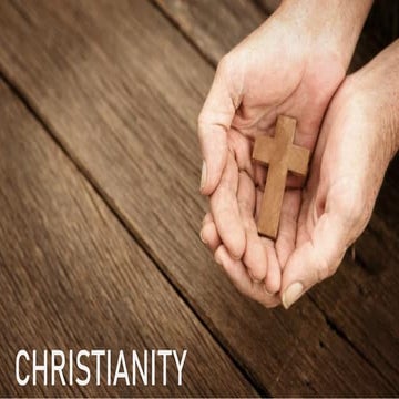 CHRISTIANITY intro to world religions | PPTX