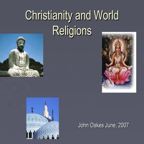 Power Point on Christianity and World Religions (theology and world view)