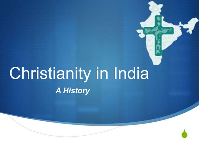Christianity in india: A Presentation 