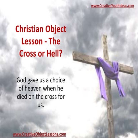 Christian Object Lesson - The Cross or Hell? | PPTX