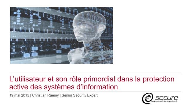 L’utilisateur et son rôle primordial dans la protection active des systèmes d...