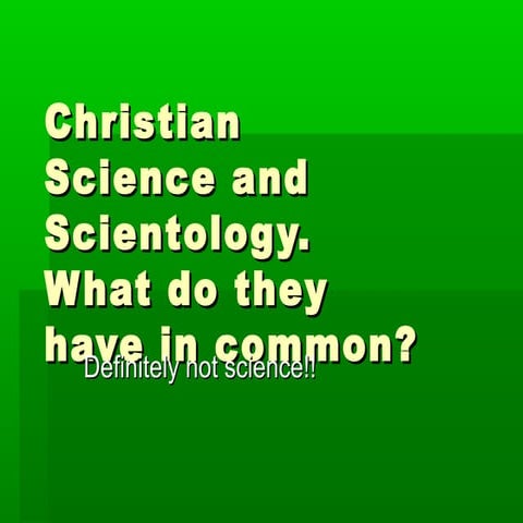 Christian Science and Scientology: A Power Point