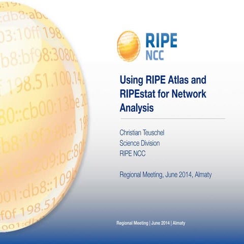 Using RIPE Atlas and RIPEstat for Network Analysis