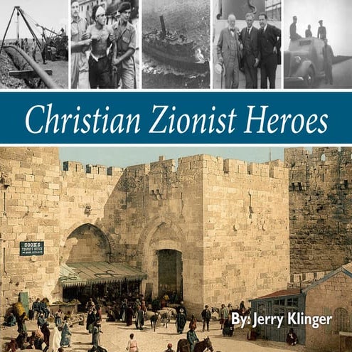 Christian Zionist Heroes 