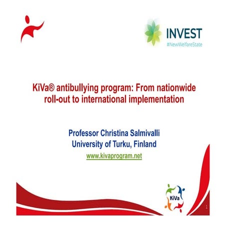 Christina Salmivalli: KiVa antibullying program - From nationwide roll-out to...