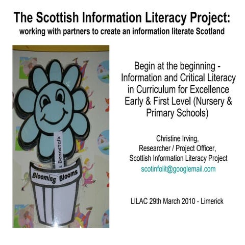 Begin at the beginning -  Information and Critical Literacy in Curriculum for...